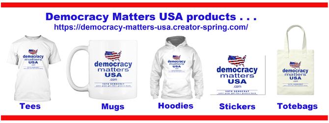 images of available products for democracymattersUSA.com